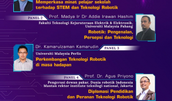 Webinar STEM Talk 2.0, Robotik: Pengenalan, Persepsi dan Teknologi disertai oleh Panel Jemputan, Prof. Madya Ir Dr Addie Irawan Hashim